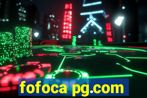 fofoca pg.com